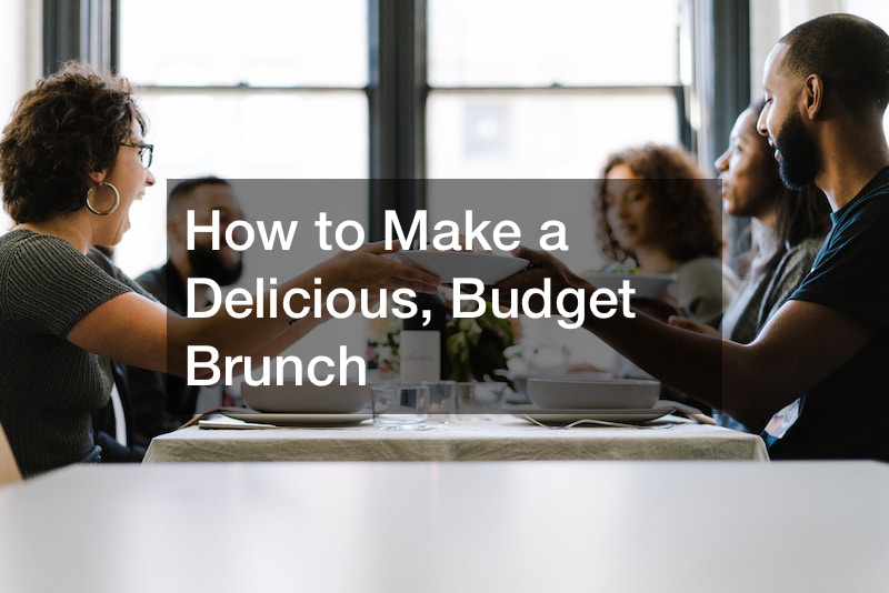 How to Make a Delicious, Budget Brunch