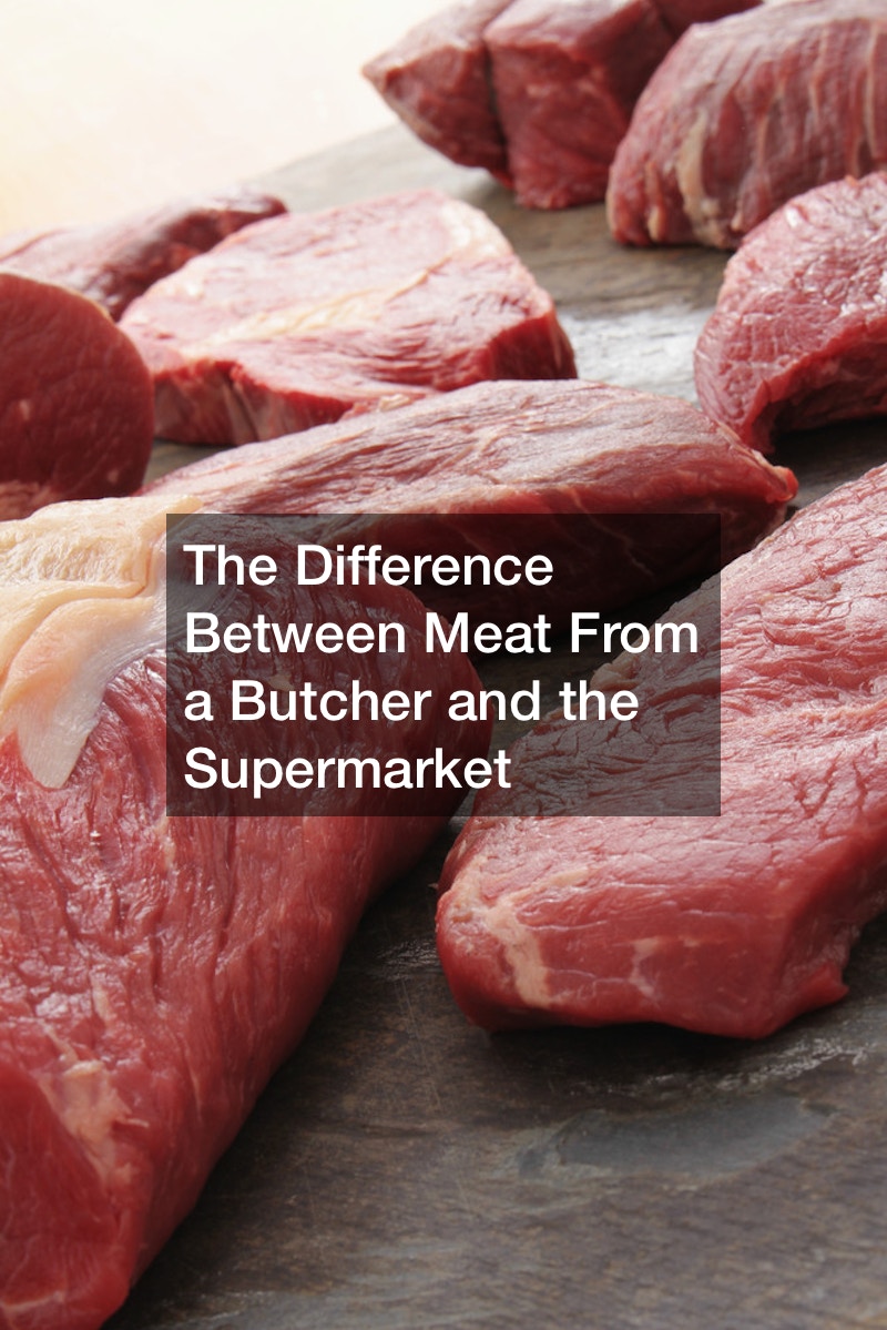 The Difference Between Meat From a Butcher and the Supermarket